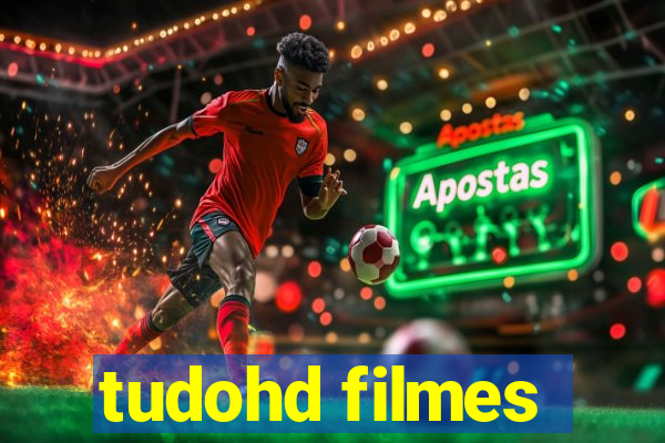 tudohd filmes